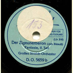Groes Streich-Orchester - Der Zigeunerbaron, Fantasie Teil I und II