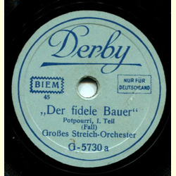 Groes Streich-Orchester - Der fidele Bauer, Potpourri