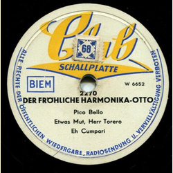 Der frhliche Harmonika-Otto - Pico Bello; Etwas Mut, Herr Torero; Eh Cumpari  / Baiao Bongo; Ein Mann mu nicht immer schn sein; Ol O Cangaceiro