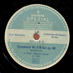 Stdtisches Orchester Berlin, Dir. Carl Schuricht - Symphonie Nr.4 B-Dur op. 60 (Beethoven) 1. Satz, 2.Satz 2.Teil 2.Satz 3.Teil, 3. Satz (Platte 2 fehlt) 3 Platten