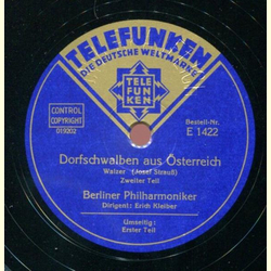 Berliner Philharmoniker, Dirigent Erich Kleiber - Dorfschwalben aus sterreich (Josef Strau)