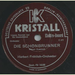 Herbert Frhlich-Orchester - Rosen aus dem Sden / Die Schnbrunner