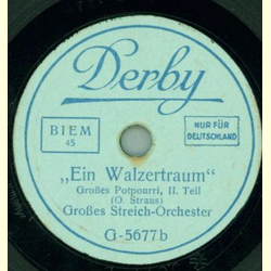 Groes Streich-Orchester - Ein Walzertraum Groes Potpourri