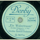 Groes Streich-Orchester - Ein Walzertraum Groes Potpourri