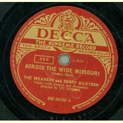 The Weavers and Terry Gilkyson - Across the wide Missouri / On top of the old smoky
