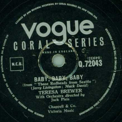 Teresa Brewer - Baby, Baby, Baby / Let me go, Lover