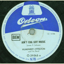 Humphrey Lyttelton - Aint cha got music / Mezzys Tune