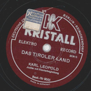Karl Leopold - Das Tiroler Land / Erzherzog Johann- Jodler