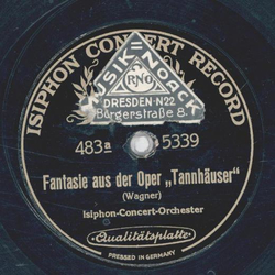 Isisphon Blasorchester - Fantasie aus der Oper  Tannenhuser  / Einleiltung zum 3. Akt. der Oper   Lohengrin 