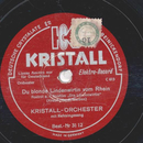 Kristall-Orchester - Du blonde  Lindenwirtin vom Rhein /...