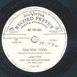 Lone Pine and his Mountaineers - Tom Tom Yodel / I  ll  Be Waiting Patiently