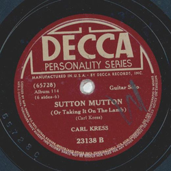 Carl Kress - Helena / Sutton Mutton