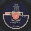 Odeon-Militr-Orchester - Mu i denn / So leb denn wohl