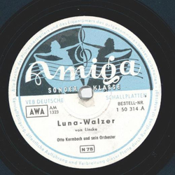 Otto Kermbach und sein Orchester - Luna-Walzer / Die Schlittschuhlufer