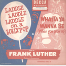 Frank Luther - Laddle Laddle Laddle on a Lollypop /...