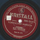 Groes Blasorchester , Carl Woitschach - Yorkscher Marsch...