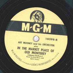 Art Mooney - Ive been working on the railroad / In the market place of old monterey
