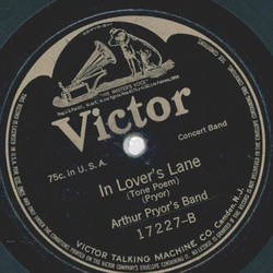 Victor Orchestra / Arthur Pryors Band - Glow Worm / In Lovers Lane