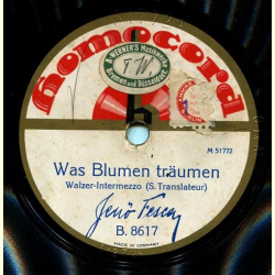 Jenö Fescay Orch. - Was Blumen träumen, Walzer-Intermezzo (S. Translateur) / Aubade Printanière (Paul Lacombe)