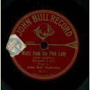 John Bull Orchestra - The Valeta New Round Dance / Waltz from the Pink Lady