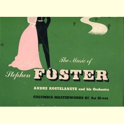 The Music of Stephen Foster - album with 3 records