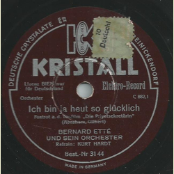 Bernard Ett, Refrain: Kurt Hardt - Ich bin ja heut so glcklich / Ich hab ne alte Tante