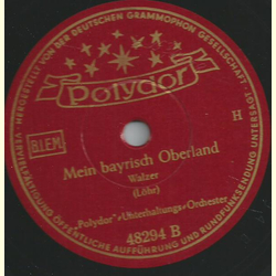 Polydor-Unterhaltungs-Orchester - Mnchner Kindl / Mein bayrisch Oberland
