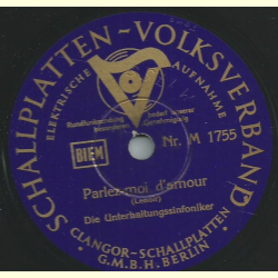 Die Unterhaltungssinfoniker - Parlez-moi damour / Yvette