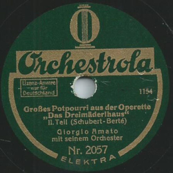 Giorgio Amato - Groes Potpourri aus der Operette Das Dreimderlhaus Teil I / Groes Potpourri aus der Operette Das Dreimderlhaus Teil II