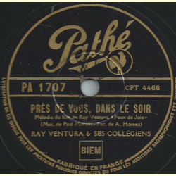 Ray Ventura & ses Collegiens - Quest-ce quon attend / Prs de vous, dans le soir