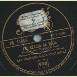 Ray Ventura & son Orchestre - Jai besoin de vous /Ah! vivment dimanche