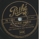 Ray Ventura & son Orchestre - Jai besoin de vous /Ah! vivment dimanche