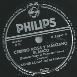 Xavier Cugat and his Orch., Juan Manuel  - Lisboa Antigua / Cergo rosa y manzano blanco