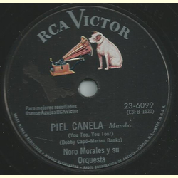 Noro Morales y su Orquesta - Piel Canela / Mambo Retozon