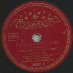 René Carol - Gib acht, schöne Julietta / In der Taverne von San Remo