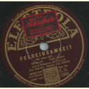 Gerhard Hüsch - Wie bist du meine Königin / Feldeinsamkeit