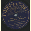Grosses Dannenberg-Orchester - Cadetten-Marsch / Bersaglieri-Marsch