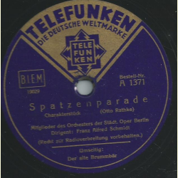 Mitglieder des Orchesters der Städtischen Oper Berlin, Dirigent Franz Alfred Schmidt - Spatzenparade / Der alte Brummbär