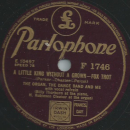 The Organ, the Danceband and me - In my dream Parade / A little King without a crown