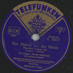 Peter Kreuder mit seinen Solisten - Am Abend auf der Heide / Böhmische Polka