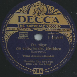 Svend Asmussen-Quintett - Du trägst ein entzückendes Kleidchen / Das Lied vom alten Joe