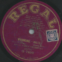 Regal dance Orchestra - Dardanella / Wyoming