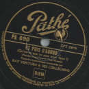 Ray Ventura & Ses Collégiens - Cest toujours ca de Paris / Et puis dAbord...