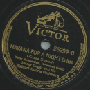 Xavier Cugat and his Waldorf-Astoria Orchestra - The thrill of a new romance / Havana for a night