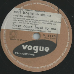 Earl Bostic his alto sax and his Orchestra - Linger awhile / Lover come back to me