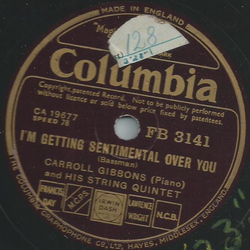 Carroll Gibbons and his String Quintet - Im getting sentimental over you / Body and soul