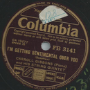 Carroll Gibbons and his String Quintet - Im getting...