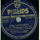 Peter Scheeben; Willy Berking Orch. - Mein Herz geht auf die Reise / Mein ganzes Leben