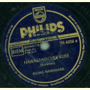Kilima Hawaiians - Hawaiianischer Kuss / Im blauen Meer liegt mein Hawaii