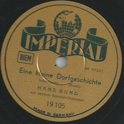 Hans Bund - Gelanterie / Eine kleine Dorfgeschichte